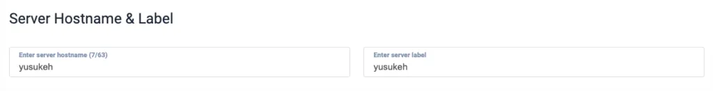 Server Hostname &amp; Labelの画面